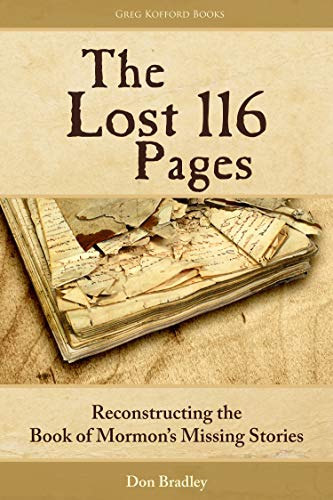 The Lost 116 Pages: Reconstructing the Book of Mormon's Missing Stories book cover
