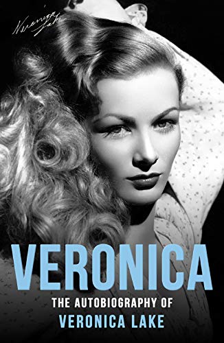 Veronica: The Autobiography of Veronica Lake book cover