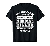Medical Biller Tshirt Gifts Funny T Shirt