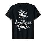 Cute Soccer Mom Gift Saying Proud Mom Of An Awesome Goalie T