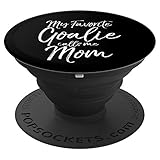 Cute Soccer Mom Goal Keeper My Favorite Goalie Calls Me Mom PopSockets PopGrip: Swappable Grip for Phones & Tablets