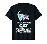 The World is a Cat Playing with Australia Travelling Humour T-Shirt