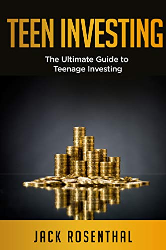 Teen Investing: The Ultimate Guide to Teenage Investing book cover