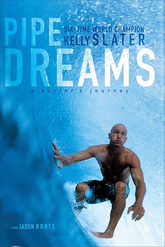 Pipe Dreams: A Surfer's Journey book cover
