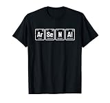 Arsenal Ar-Se-N-Al Funny Periodic Table Elements Chemistry T-Shirt