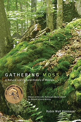Gathering Moss: A Natural and Cultural History of Mosses book cover