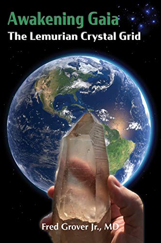Awakening Gaia: The Lemurian Crystal Grid (Spiritual Genomics Book 2) book cover