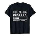 Build Muscles Load Please Wait Fitness Cool Funny T Shirt