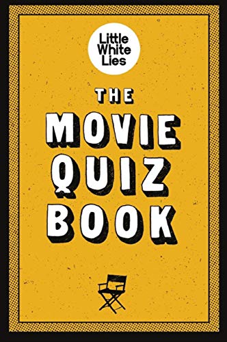 The Movie Quiz Book: (Trivia for Film Lovers, Challenging Quizzes) book cover