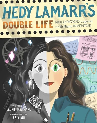 Hedy Lamarr's Double Life: Hollywood Legend and Brilliant Inventor book cover