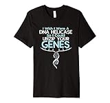 Genetics And Biology Puns I Wish I Were A Dna Helicase Premi