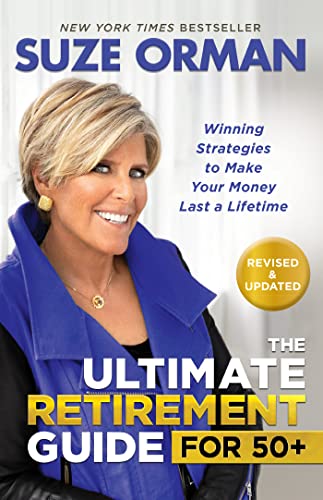 The Ultimate Retirement Guide for 50+: Winning Strategies to Make Your Money Last a Lifetime book cover