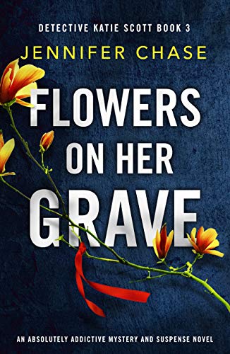 Flowers on Her Grave book cover