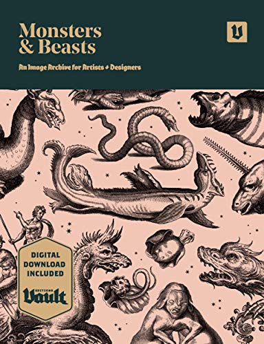 Monsters and Beasts: An Image Archive for Artists and Designers book cover
