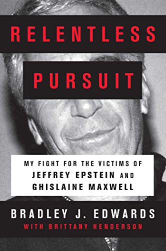 Relentless Pursuit: My Fight for the Victims of Jeffrey Epstein book cover