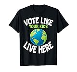 Climate Activist Shirt Vote Earth Day Parent Child Fun Gift