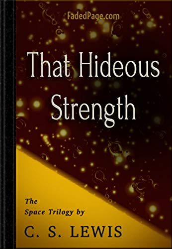 That Hideous Strength: A Modern Fairy-Tale for Grown-Ups book cover