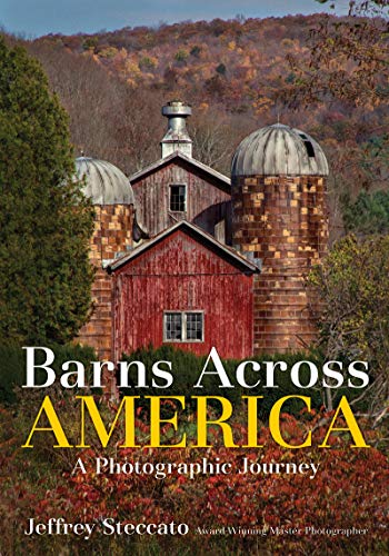 Barns Across America: A Photographic Journey book cover