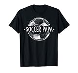 Soccer Papa Family Matching Team Player Gift Sport Lover Dad T-Shirt