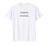 Chaotic Neutral Minimalist Alignment T-Shirt