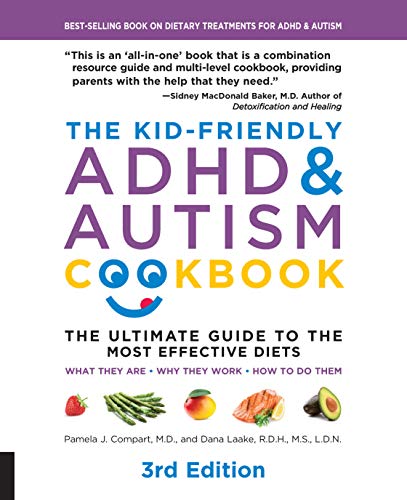 The Kid-Friendly ADHD & Autism Cookbook, Updated and Revised: The Ultimate Guide to the Gluten-Free, Casein-Free Diet book cover