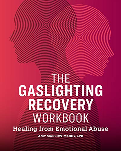 The Gaslighting Recovery Workbook: Healing From Emotional Abuse book cover