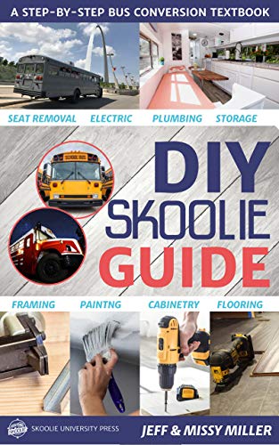 DIY Skoolie Guide: A Step-By-Step Bus Conversion Textbook book cover