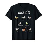 Nice-Tits Funny Bird Watching Gift Birder Men Dad T-Shirt Small