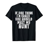 Funny Aunt Saying For Auntie From Niece Nephew T Shirt