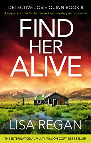 Find Her Alive (Detective Josie Quinn #8) book cover