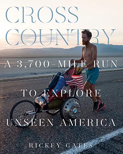 Cross Country: A 3,700-Mile Run to Explore Unseen America book cover
