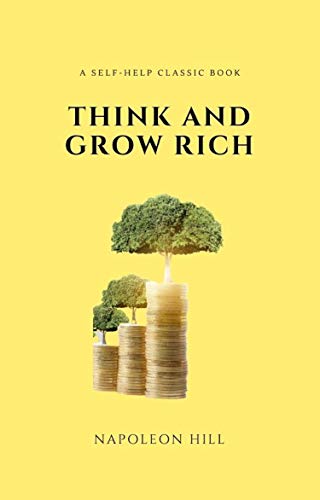 Think and Grow Rich Deluxe Edition: The Complete Classic Text (Think and Grow Rich Series) book cover