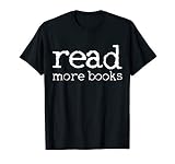 Book Reading Bookworm Librarian Teacher Student Gift T-Shirt