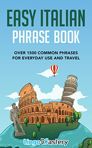 Easy Italian Phrase Book: Over 1500 Common Phrases For Everyday Use And Travel book cover