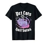 Pet Cats Hail Satan Kawaii Satanic Cat Astrology Witchcraft T-Shirt