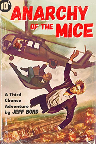 Anarchy of the Mice (Third Chance Enterprises) book cover