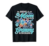 Being A Mom Is An Honor Being A Grammy Is Priceless T Shirt