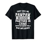 Fathers Day They Call Me Pawpaw Because Partner in Crime T-Shirt
