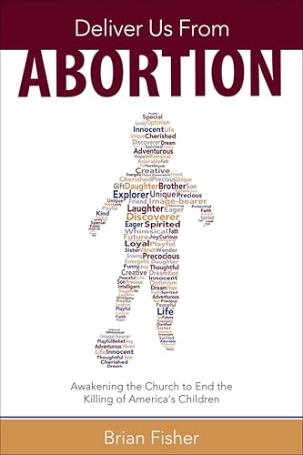 Deliver Us From Abortion: Awakening the Church to End the Killing of America's Children book cover