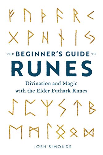 The Beginner's Guide to Runes: Divination and Magic with the Elder Futhark Runes book cover