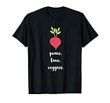 Peace Love Veggies, Funny Vegan Tee for Animal Lovers T-Shirt