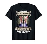 Honor The Fallen Thank The Living Memorial Day Veterans T Sh
