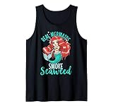 Real Mermaids Smoke Seaweed Adult Women Pot Smoker Gift Tank Top