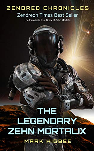 Zendreo Chronicles The Legendary Zehn Mortalix book cover