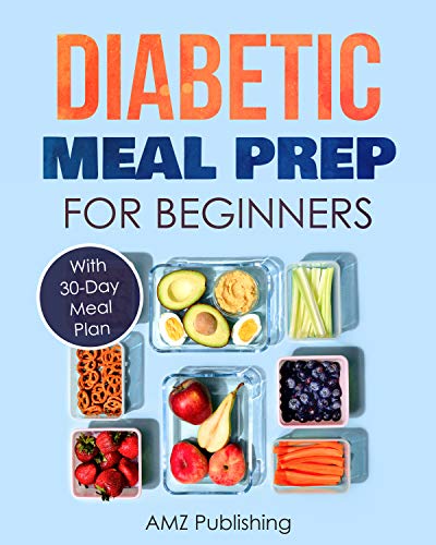Diabetic Meal Prep for Beginners: Diabetic Cookbook with Simple and Healthy Diabetes Meal Prep Recipes (Diabetic Cookbooks 1 of 2) book cover
