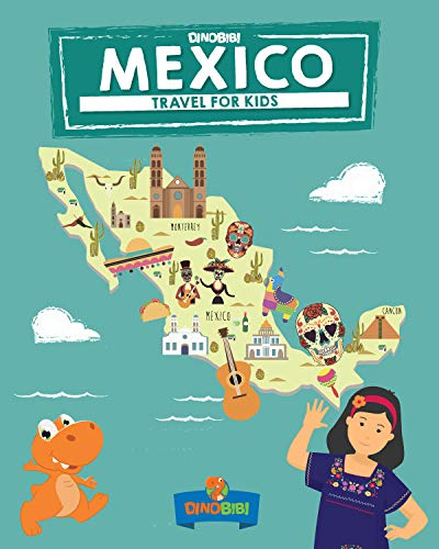 Mexico: Travel for kids: The fun way to discover Mexico book cover