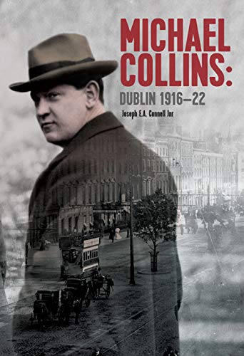 Michael Collins: Dublin 1916-22 book cover