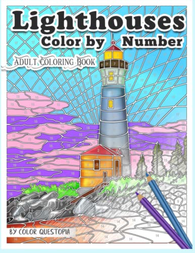 Lighthouses Color by Number Adult Coloring Book: Beautiful Ocean Views and Beach Scenes for Stress Relief and Relaxation (Fun Adult Color By Number Coloring) book cover