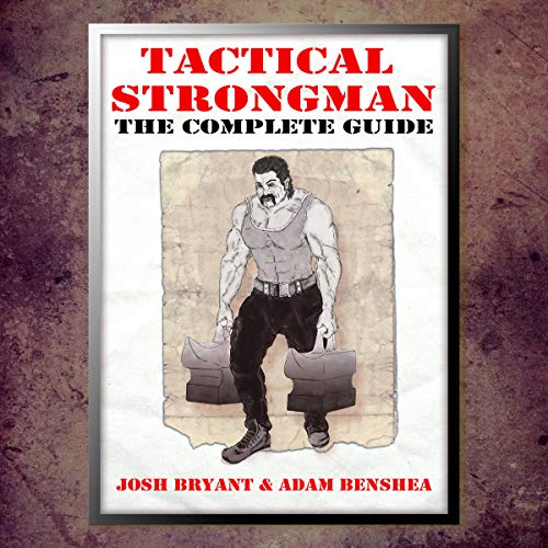 Tactical Strongman: The Complete Guide book cover