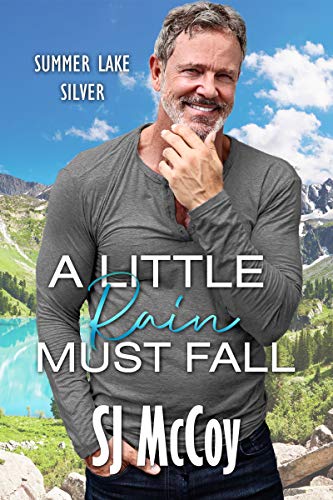 A Little Rain Must Fall (Summer Lake Silver, #3) book cover